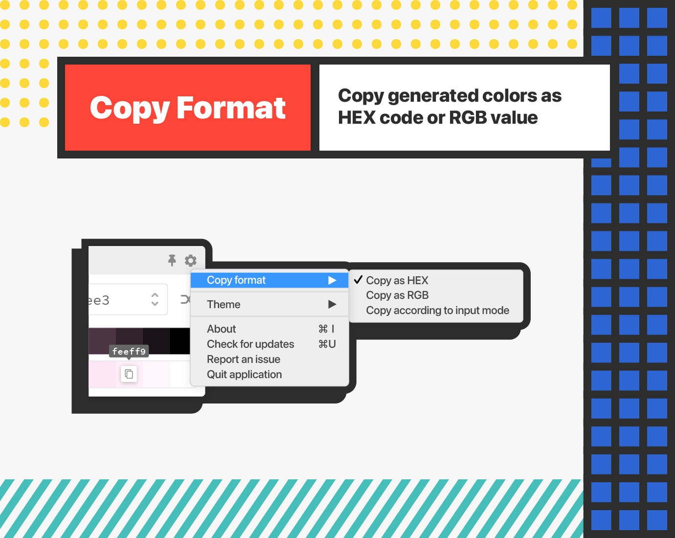Feature 3 - Copy Format: Copy generated colors as HEX code or RGB value